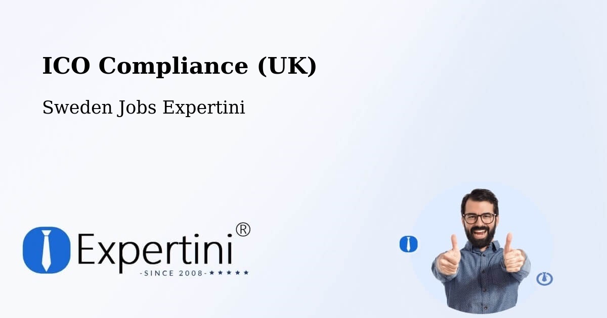 UK Data Protection & ICO Compliance – Halmstad - Sweden Jobs Expertini